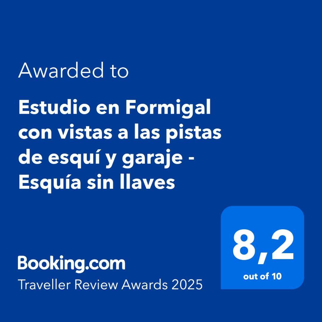 Apartment Estudio En Con Vistas A Pistas De Esqui Y Garaje - Esquia Sin Llaves Formigal